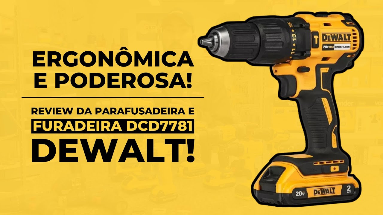 Unboxing e Review - Furadeira e Parafusadeira DCD7781 DeWALT Motor Brushless
