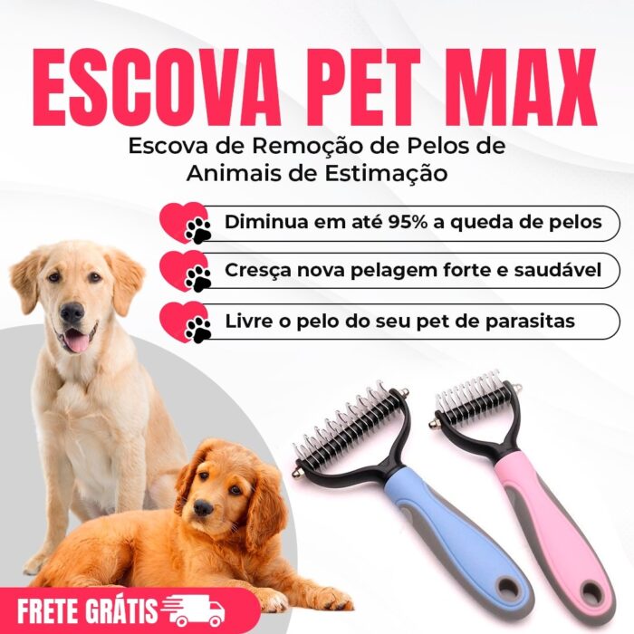 Escova Pet Max - Escova de Remoção de Pelos de Animais de Estimação - vipzio