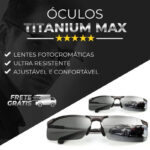 Óculos Titanium MAX - Óculos Fotocromático e Polarizado que se Adapta a Claridade - vipzio